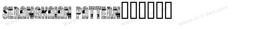 Serangkaian Pattern字体转换